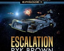 Escalation: Frontiers Saga Part 2 - Ryk Brown